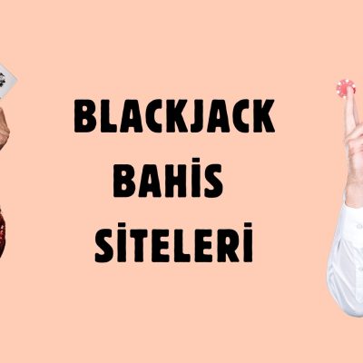 Blackjack Bahis Siteleri