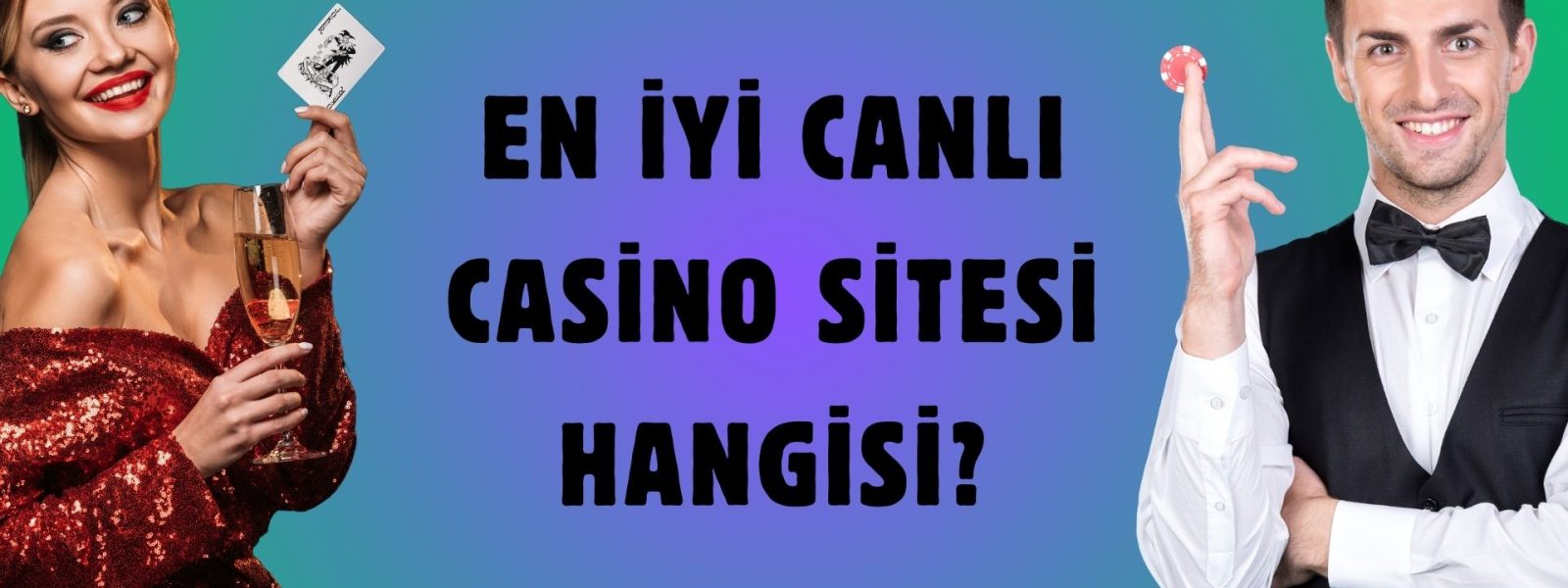 Son 1 Yıldaki En iyi Canlı Casino Sitesi Hangisi?